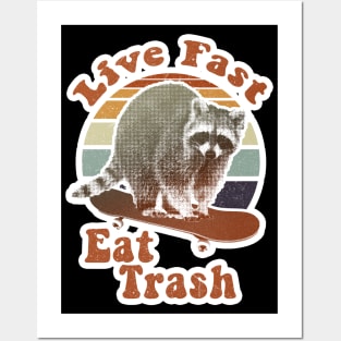 Live fast eat trash! retro Posters and Art